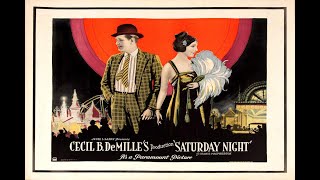 Saturday Night 1922 Dir Cecil B DeMille Full HD [upl. by Harriot475]