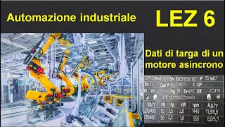 6Automazione industriale  Dati di targa motore asincrono [upl. by Maurizia229]