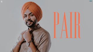 Pair  Satbir Aujla Official Song Punjabi Song 2023  Folk Session  Geet MP3 [upl. by Mandle]