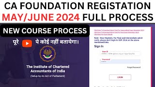 CA Foundation May June 2024 Registration Process  CA Foundation June 2024 Registration process [upl. by Lyrahs]