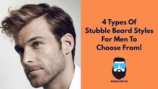 Types of Stubble Beard Styles [upl. by Noswal93]