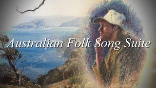 Commonwealth of Australia  Australian Folk Song Suite [upl. by Gothard]