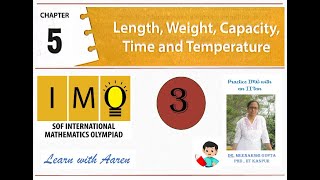 Length Weight Capacity Time and Temperature  Class 3  IMO  Mathematics Olympiad [upl. by Nallad]