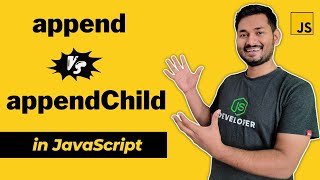 What is the difference between append and appendChild  The Complete JavaScript Course  Ep58 [upl. by Ecnahs]