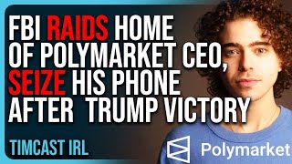 FBI RAIDS Home Of PolyMarket CEO SEIZE His Phone After Betting Market Predicted Trump Victory [upl. by Eellek]