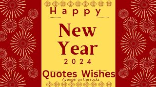 New Year Quotes and Wishes 10 best wishes for the Year 2024 [upl. by Haikan154]