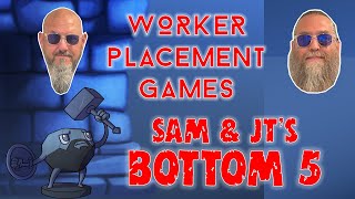 Sam amp JTs Bottom 5 Worker Placement Games [upl. by Dredi]