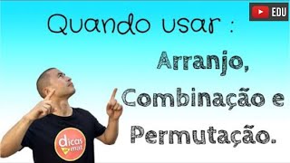 Agora Ficou Fácil I Análise Combinatória I Arranjo I Permutação  Combinação [upl. by Henderson]