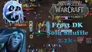 Frost Death Knight  Solo shuffle arena  WoW Dragonflight S4  Gameplay 3 [upl. by Clay]