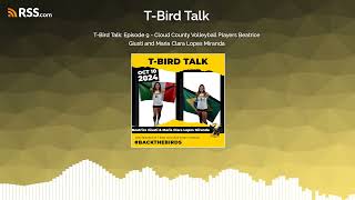 TBird Talk Episode 9  Cloud County Volleyball Players Beatrice Giusti and Maria Clara [upl. by Atikal]