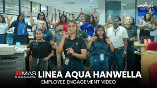 MAS  LINEA AQUA Hanwella  Employee Engagement Video  Sekara Productions [upl. by Ydnarb143]