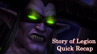 Story of Legion Quick Recap as we go into the Tomb of Sargeras Lore [upl. by Frans540]