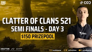 EN CLATTER OF CLANS SEASON TWENTY ONE  SEMI FINALS DAY 3  15042024 [upl. by Erdnuaed]