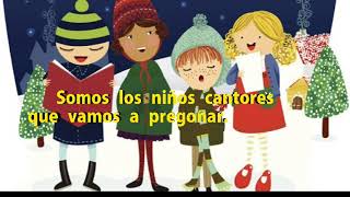 LETRA Somos los niños cantores Villancicos Tradicionales [upl. by Maclean]