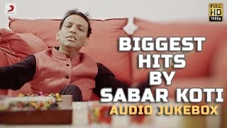 Biggest Punjabi Hits By Sabar Koti  Punjabi Songs Jukebox  Superhit Punjabi Songs  Punjabi Gane [upl. by Yetty]