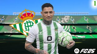 FC25  CARRIERE MANAGER REAL BETIS  REDORER CE BLASON 1 [upl. by Etak]