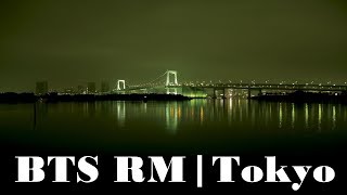 1Hour BTS RM  Tokyo [upl. by Nylirac]