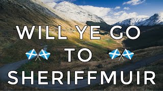 ♫ Scottish Music  Will Ye Go To Sheriffmuir ♫ [upl. by Ravo764]