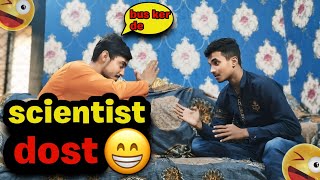 Mara scientist dost 😜😂😂😂😂😂😂 [upl. by Cath]