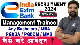 India EXIM Bank Recruitment 2024  India EXIM Bank Management Trainee Vacancies  Complete Details [upl. by Mia138]