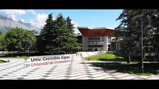 Univ Grenoble Alpes  au coeur des Alpes [upl. by Konstantine]