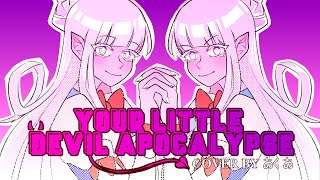 Your Little Devil Apocalypse  キミの小悪魔黙示録【Cover by Akua】 [upl. by Link445]