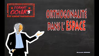 FC Term Orthogonalité dans lespace [upl. by Alenas146]