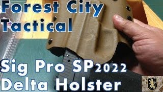 Forest City Tactical Sig SP2022 OWB Kydex Holster [upl. by Sewel]