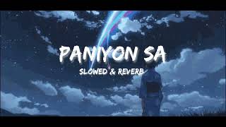 paniyon sa slowed amp reverb Song slowedandreverb lyrics song [upl. by Cart]