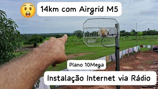 instalação Internet Via Rádio Rural com Airgrid M5 em longa distância passando 10Mega [upl. by Nollek]