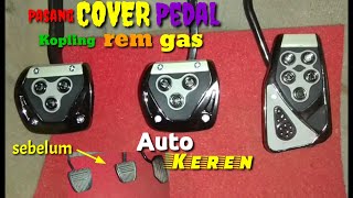 CARA PASANG COVER PEDAL KOPLING  REM  GAS MOBILgempurabis9242 [upl. by Lynda]