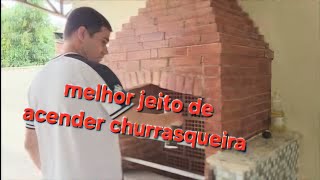 Melhor Jeito de Acender Churrasqueira [upl. by Yralih406]