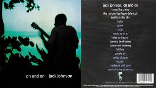 Jack Johnson On And On FuLL [upl. by Egag]