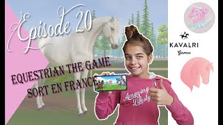 E20  Je teste EQUESTRIAN THE GAME qui vient darriver en France [upl. by Wareing]