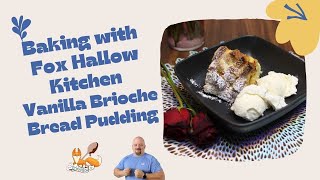 Indulgent Vanilla Brioche Bread Pudding Recipe [upl. by Matthiew]