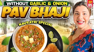 NAVRATRI FRIENDLY PAAV BHAJI  EP5  NAVRATRI SPECIAL COOKING SERIES [upl. by Caia247]