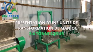 UNITE DE TRANSFORMATION DE MANIOC rappeuse presse broyeurs déshydrateur torréfacteurs [upl. by Roleat]