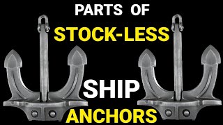 SHIP ANCHOR  PARTS OF STOCKLESS SHIP ANCHOR ⚓  Ship School ShipSchoolHindi [upl. by Shanahan877]