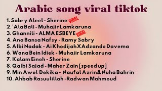 ARABIC SONG VIRAL TIKTOK pt2  KUMPULAN LAGU ARAB VIRAL TIKTOK [upl. by Garrott]