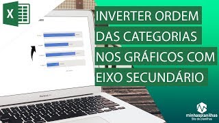 Excel Inverter Ordem das Categorias nos Gráficos com Eixo Secundário [upl. by Wood]