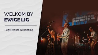 Ewige Lig Livestream Worship Aand [upl. by Frederick]