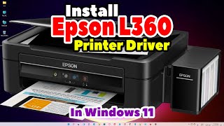 Epson L360 Printer Driver Ko Windows 11 Me Kaise Download aur Install kare  Epson L360 Installation [upl. by Othe625]