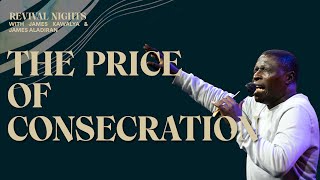 The Price of Consecration  James Kawalya [upl. by Susette]