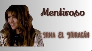 Mentiroso  Irma El Huracán 𝙼𝚊𝚛𝚒𝚊𝚗𝚊 𝙶𝚘𝚖𝚎𝚣  𝘓𝘢 𝘙𝘦𝘪𝘯𝘢 𝘥𝘦𝘭 𝘍𝘭𝘰𝘸 Letra [upl. by Anora]