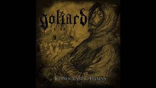 Goliard – Iconoclastic Hymns Full Album [upl. by Ray]