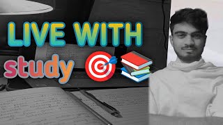 ⏰Study with ME Live📚🧑‍🔬JEE 2025🧑‍💻 BOARDS 2025🧑‍🎓 upsc neet jee livestudy [upl. by Sorilda]