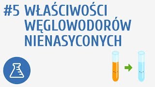 Właściwości węglowodorów nienasyconych 5  Węglowodory [upl. by Stich]