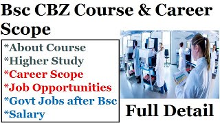 Bsc CBZ  Bsc cbz course details  BSc cbz jobs  government jobs after a BSc cbz [upl. by Hourihan]