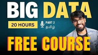 Big Data Engineering Master Course in Tamil Part 2 [upl. by Merwin]