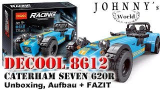 Decool 8612 Caterham Seven 620R  Unboxing Aufbau  FAZIT Review auf Deutsch [upl. by Mclyman]